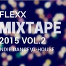 Flexx - Mixtape 2015 vol. 2 (Dj set)
