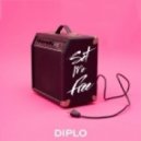 Diplo - Set Me Free (feat. Liz)