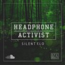 Headphone Activist - Silent Flo. (Original mix)