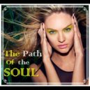 	ImPReSsIvE MAGIC - the PATH OF the SOUL (II part mixed by Astahova)