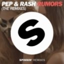 Pep & Rash - Rumors
