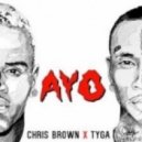 Chris Brown & Tyga - Ayo