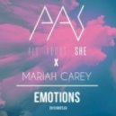 All About She x Mariah Carey - Emotions (Original mix)