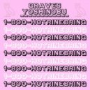 Graves & Yoshinobu - Hotrine Bring