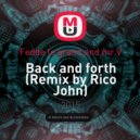 Fedde le grand and mr.V - Back and forth (Rico John Remix)
