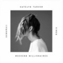 Katelyn Tarver - Weekend Millionaires (Samuraii Remix)