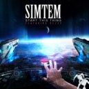 Simtem - Start This Thing (ft. Dezzy) (Original mix)