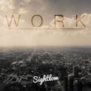 Sightlow - Work