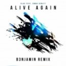 3LAU ft. Emma Hewitt - Alive Again (B3NJAMIN Remix)