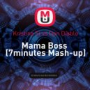 Kristina Si vs Don Diablo - Mama Boss