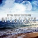 Extra Terra & Skyloud - He\'s a Pirate (Original mix)