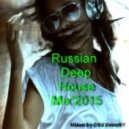 Dvj Vetroff - Russian Deep House Mix\'2015 ()