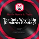 Martin Garrix & Tiesto - The Only Way Is Up (Dimitrus Bootleg)