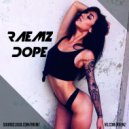 RAEMZ - DOPE (original mix)