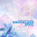 Smokeless Soul - Love You