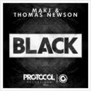 Makj & Thomas Newson - Black (NE7CODE Bootleg)