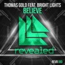 Thomas Gold feat. Bright Lights - Believe (East Freaks Remix)
