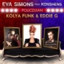 Eva Simons ft. Konshens - Policeman (Kolya Funk & Eddie G Remix) (Kolya Funk & Eddie G Remix)