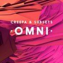 Creepa & Subsets - Omni