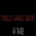 DJ Laz - Move Shake Drop