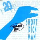 20 Fingers - Short Dick Man