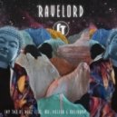 LNY TNZ & Boaz van de Beatz - Ravelord (feat. Mr. Polska & Kalibwoy)