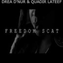 Quadir Lateef Feat. Drea D\'nur - Freedom Scat (Original mix)