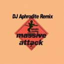 Massive Attack - Unfinished Sympathy ( DJ Aphrodite Remix) (Dj Aphro Remix)