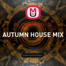 DJ JOHNNY PISTOL - AUTUMN HOUSE MIX ()