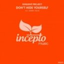 Sunlight Project with Angel Falls - Don't Hide Yourself