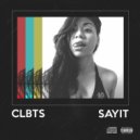 CLBTS - Say It