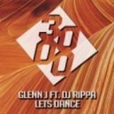 Glenn J feat. DJ Rippa - Lets Dance