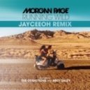 Morgan Page - Running Wild (Jayceeoh Remix)