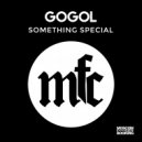 Gogol - Something Special (Original Mix)