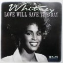 Whitney Houston - Love Will Save The Day