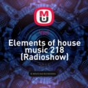 Viel - Elements of house music 218 (Radioshow) (Radioshow)