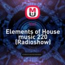 Viel - Elements of House music 220 (Radioshow)