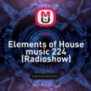 Viel - Elements of House music 224 (Radioshow)