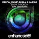 Preon & David Bulla & Larsm - Break Trough