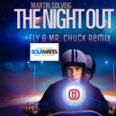 Martin Solveig - The Night Out (FLY & MR.CHUCK REMIX)