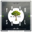 Mr. Belt & Wezol - Your Soul (Original Mix)