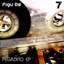 Figu Ds - Pegadito (Teo Brothers Remix)