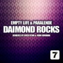 Daimond Rocks - Empty Life (Rick Dyno Remix)