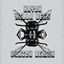 Kayoh - Killa Bees (Vukich Remix)