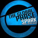The Global Phase - Spark (Original Mix)
