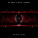 TSE Trance Syndacate Experiment - Elevator Machine (Radio Edit)