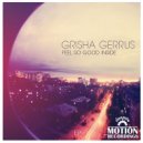 Grisha Gerrus - Don\'t You Think It\'s Time (Original mix)