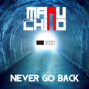 Manu El Chino - Never Go Back (Original mix)