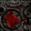 Denny De Kay & Samantha Farrell - Love And Decay