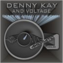 Denny Kay and Voltage - Don\'t Be Afraid Of The Dark (Denny Kay remix)